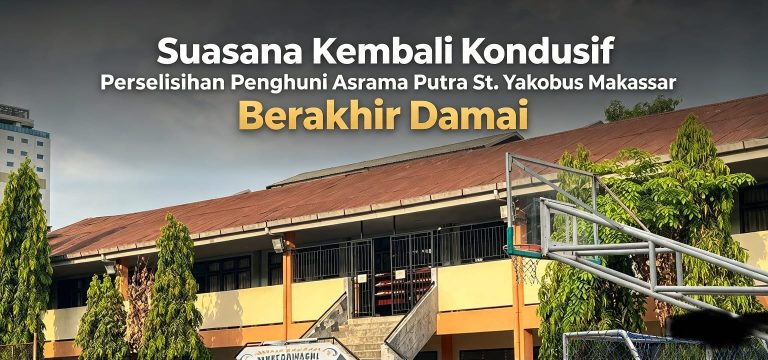 Suasana Kembali Kondusif, Perselisihan Penghuni Asrama Putra St. Yakobus Makassar Diselesaikan Secara Damai